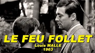 LE FEU FOLLET 1963 (Maurice RONET, Jeanne MOREAU, Lena SKERLA, Bernard NOËL) *