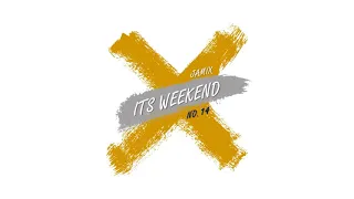 Jamix - Its Weekend (Official Audio)