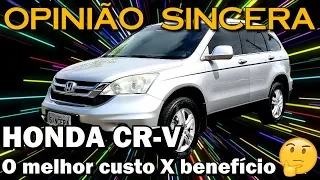 Honda CR-V - Tudo sobre o SUV japonês com melhor custo X benefício do mercado de usados