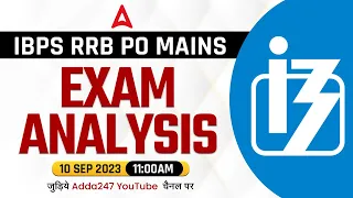 IBPS RRB PO Mains Exam Analysis 2023 (10 Sep 2023) |RRB PO Mains GA, Reasoning, Maths, Eng Questions