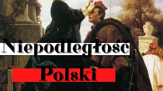 Niepodległość Polski - historia niepodległości, od rozbiorów, powstań po 11 listopada 1918 rok