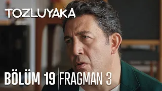 Tozluyaka 19. Bölüm 3. Fragman