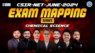 CSIR NET June 2024 Exam Mapping Series for Chemical Science | IFAS Chemistry