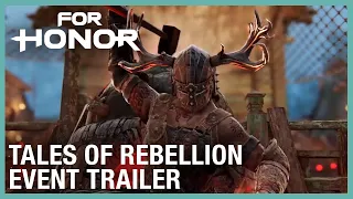 For Honor: Tales of Rebellion Event | Trailer | Ubisoft [NA]