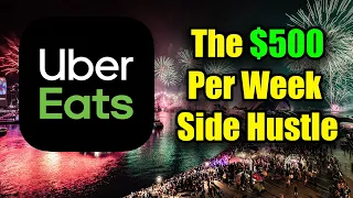 Uber Eats - The Easiest $500 Per Week Side Hustle