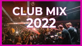 DJ Remix Song Mix 2022 - Remixes & Mashups Of Popular Party Songs 2022 | Best Party MEGAMIX 2022