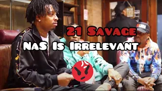 21 Savage Calls NaS Irrelevant on CLUBHOUSE...