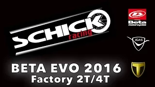 BETA Evo 2016 Factory 2T/4T **www.schickracing.at**