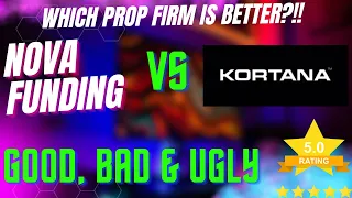 Prop Firm Trading: Nova Funding vs Kortana - Who Wins?