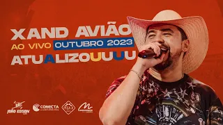 XAND AVIÃO - OUTUBRO 2023.1 - REPERTÓRIO NOVO (05 MÚSICAS NOVAS) @JOAOEDSONCDS