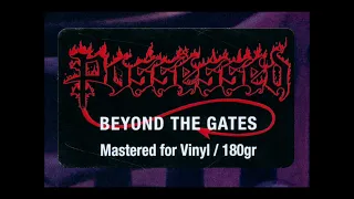 Possessed 1986 - Beyond The Gates (Vinyl Rip) 180gr