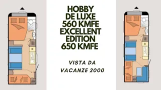 Hobby De Luxe 560 KMFe e Excellent Edition 650 KMFe