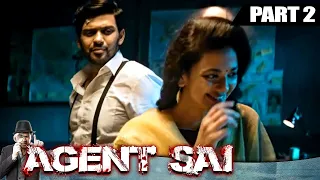Agent Sai (Part - 2) l Blockbuster Thriller Hindi Dubbed Movie l Naveen Polishetty, Shruti Sharma