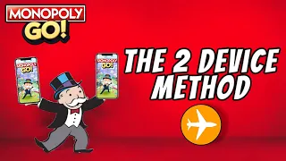 Two Device Method Using APM (Monopoly Go!)