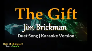 The Gift  - Jim Brickman (Karaoke Version)