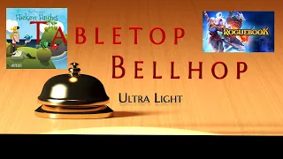 Ultralight: The best light board games, & Roguebook review, Tabletop Bellhop Gaming Podcast Ep 138.