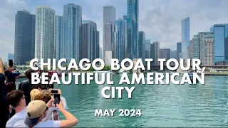 🇺🇸 Chicago Downtown Boat Tour 😍 | Beautiful American City | Chicago Skyscrapers 2024