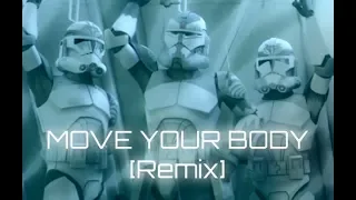 The Clone Wars: "Move Your Body" Pt. 2