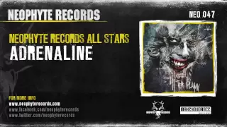 Neophyte Records All Stars - Adrenaline (NEO047) (2010)