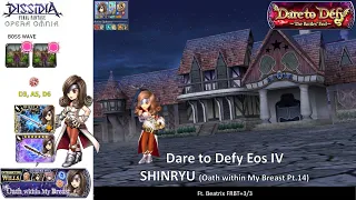 DFFOO [GL] Dare to Defy Eos IV SHINRYU: Beatrix Solo