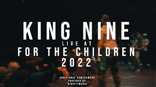 King Nine - 12/17/2022 (Live @ For the Children 2022)