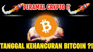 TANGGAL KEHANCURAN BITCOIN ?! BERDASARKAN RAMALAN PERAMAL CRYPTO ?! WASPADA