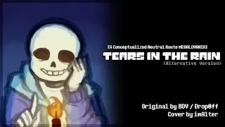 Tears in the Rain - esquii's Alternative Version