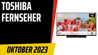 TOP–7. Die besten Toshiba Fernseher. Oktober 2023. Test & Vergleich | Deutsch