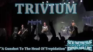 Trivium A Gunshot To The Head Of Trepidation  LIVE - Sep 24, 2016