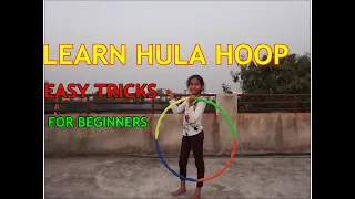 LEARN HULA HOOP EASY TRICKS IN HINDI