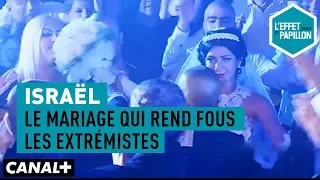 Israël : Le mariage qui rend fous les extrémistes - L'Effet Papillon