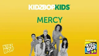 KIDZ BOP Kids- Mercy (Pseudo Video) [KIDZ BOP 35]