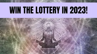 Money Meditation for WINNING THE LOTTERY IN 2023 (The Only Manifestation Meditation You Need!)