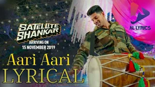 Aari aari Lyrical Video | satellite shankar | sooraj pancholi megha | tanishk bagchi | kumaar