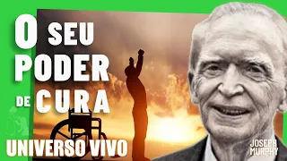 O SEU PODER DE CURA | Joseph Murphy