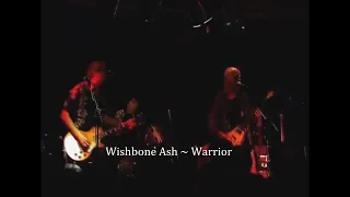 Wishbone Ash ~ Warrior ~ 2006 ~ Live Video, At Spirit of 66