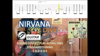 Nirvana - Dive (Guitar Cover / Play Along Tabs)