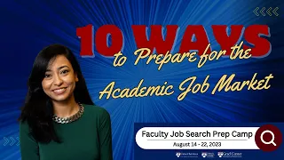 10 Ways to Prepare for the Academic Job Market