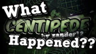 (OUTDATED) What Happened to Centipede??