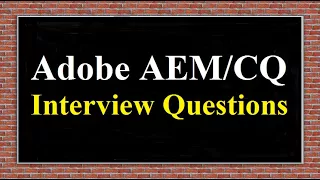 Adobe AEM/CQ Interview Questions