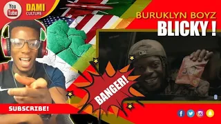 🇰🇪🚀 BACK WITH A BANG! @BURUKLYNBOYZ - BLICKY (dir by BADMANBRIGHT)  Sayless Family REACTION