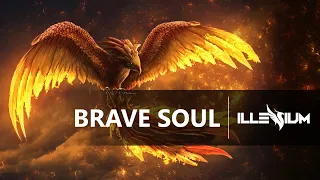 Illenium - Brave Soul  (ft Emma Grace)