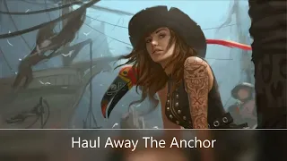 Nightcore - Haul Away The Anchor