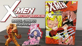 X-Men: Mutant Massacre Omnibus - Marvel Omnibus Overview!