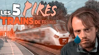 Top 5 des pires train de France