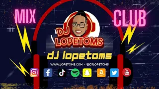 Dj Lopetoms   Mix Club 2021