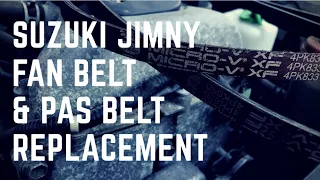 Suzuki Jimny Fan Belt & PAS Belt Replacement
