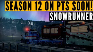 SnowRunner Season 12 coming SOON to PTS