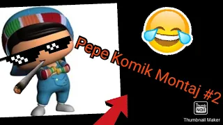 Pepe Komik Montaj #2 (küfürsüz çok komik)