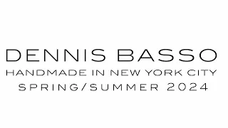 Dennis Basso Spring Summer 2024 NYFW Fashion Show